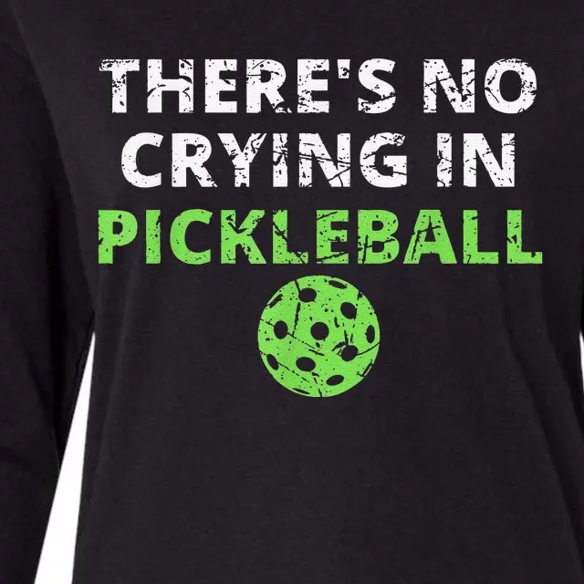 There's No Crying In Pickleball Paddles Sport Womens Cotton Relaxed Long Sleeve T-Shirt