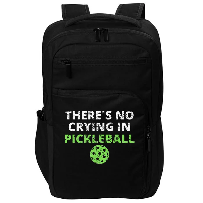 There's No Crying In Pickleball Paddles Sport Impact Tech Backpack