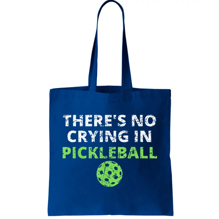 There's No Crying In Pickleball Paddles Sport Tote Bag