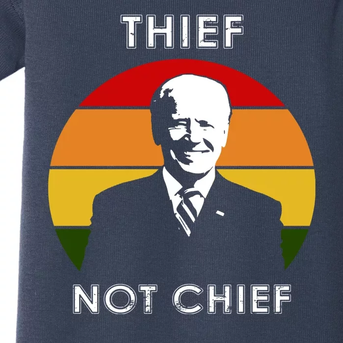 Thief Not Chief Funny Anti Joe Biden Baby Bodysuit