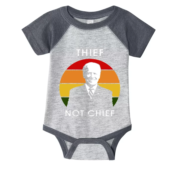 Thief Not Chief Funny Anti Joe Biden Infant Baby Jersey Bodysuit