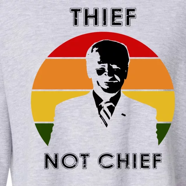 Thief Not Chief Funny Anti Joe Biden Cropped Pullover Crew