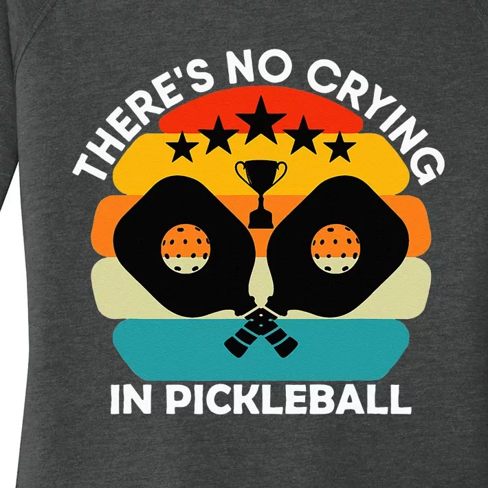 Theres No Crying In Pickleball Sports Love Funny Retro Women's Perfect Tri Tunic Long Sleeve Shirt