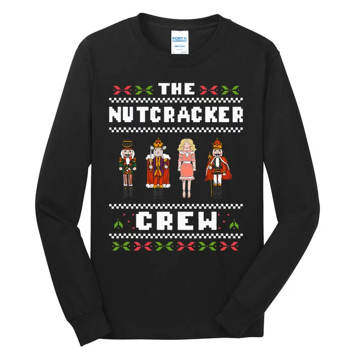 The Nutcracker Crew Nutcracker Ugly Christmas Sweater Ballet Tall Long Sleeve T-Shirt