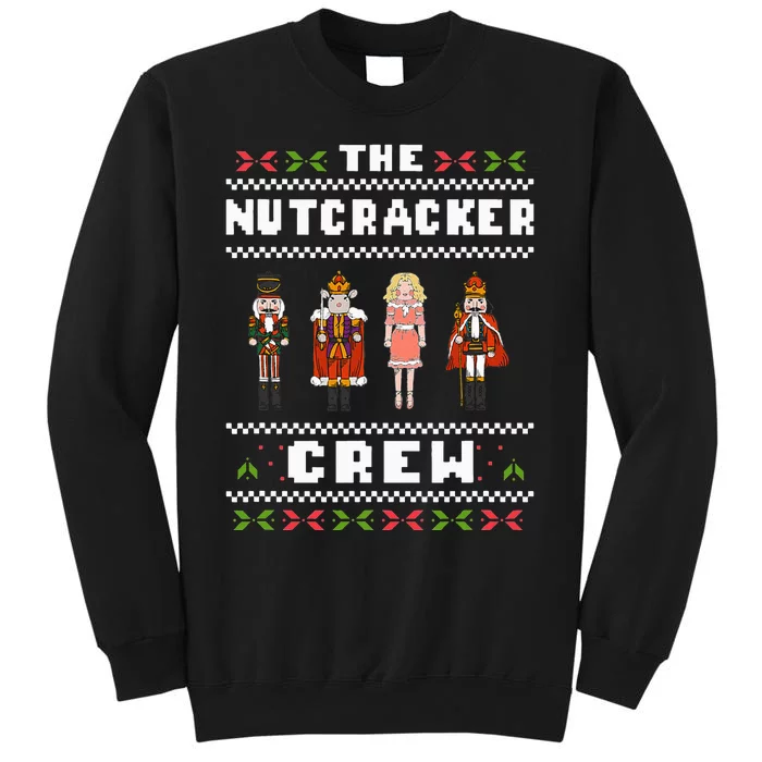 The Nutcracker Crew Nutcracker Ugly Christmas Sweater Ballet Tall Sweatshirt