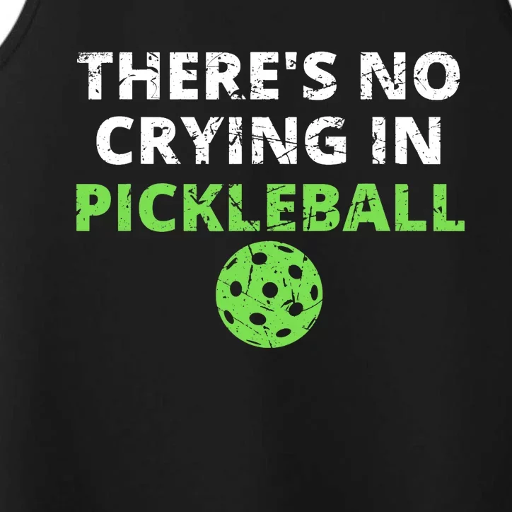 There's No Crying In Pickleball Paddles Sport Performance Tank