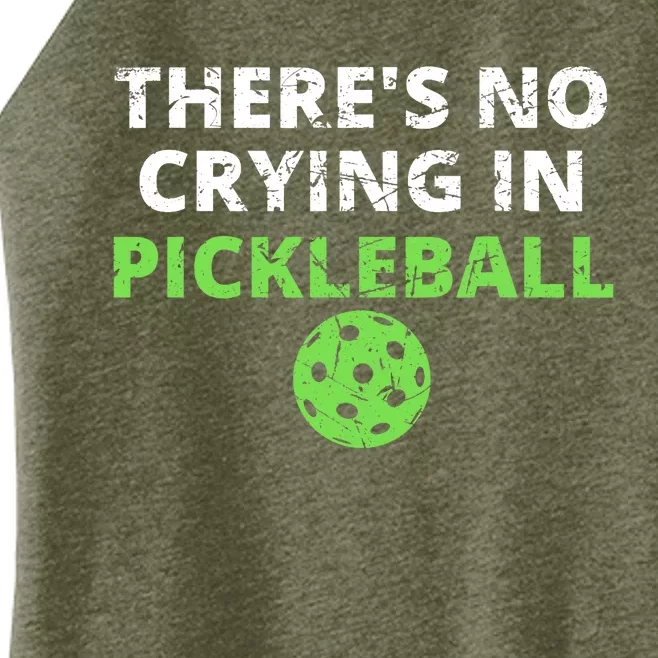 There's No Crying In Pickleball Paddles Sport Women’s Perfect Tri Rocker Tank