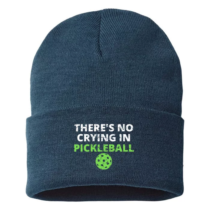 There's No Crying In Pickleball Paddles Sport Sustainable Knit Beanie