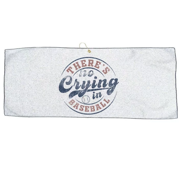 ThereS No Crying In Baseball Large Microfiber Waffle Golf Towel