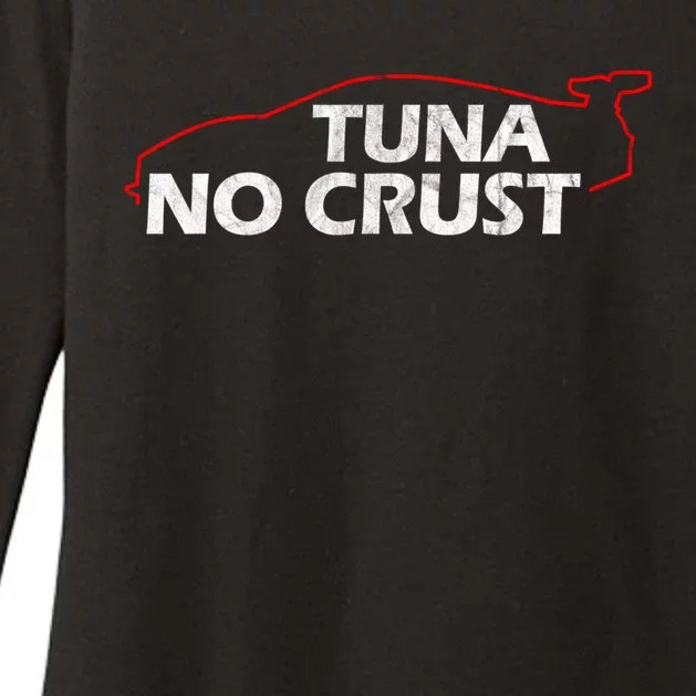 Tuna No Crust Cool For Tuna Lovers Gift Womens CVC Long Sleeve Shirt