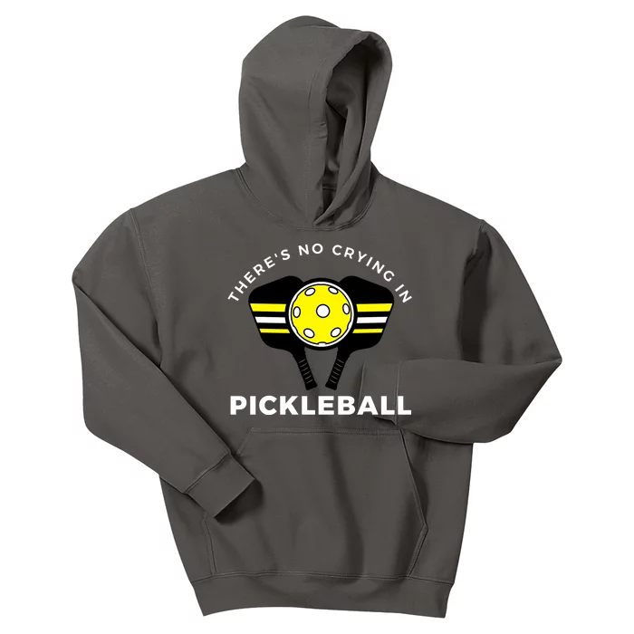 There's No Crying In Pickleball Kids Hoodie