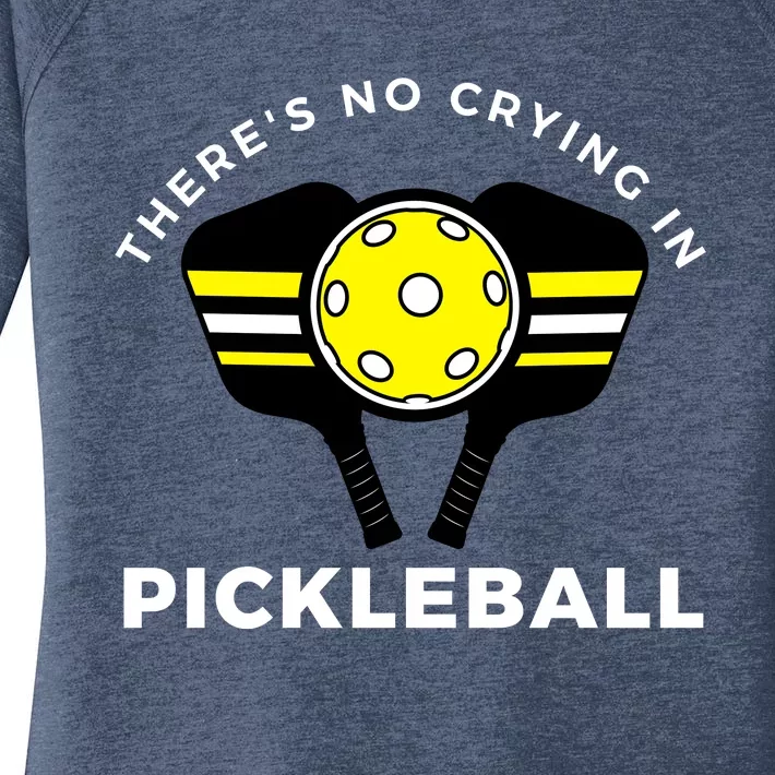 There's No Crying In Pickleball Women's Perfect Tri Tunic Long Sleeve Shirt