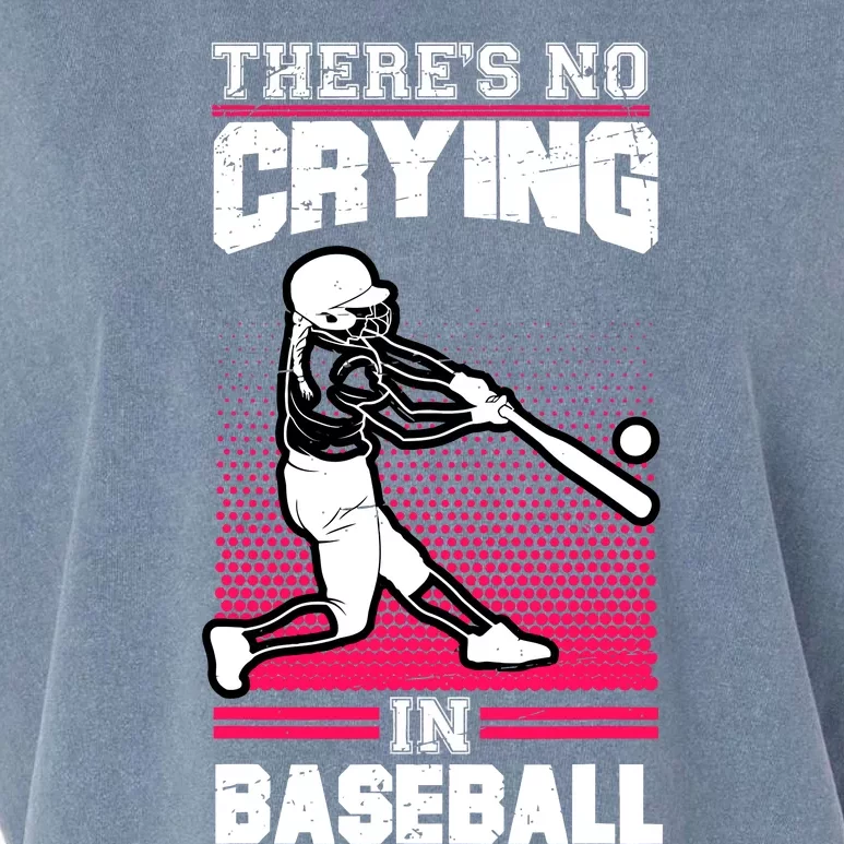 Theres No Crying In Baseball Garment-Dyed Women's Muscle Tee