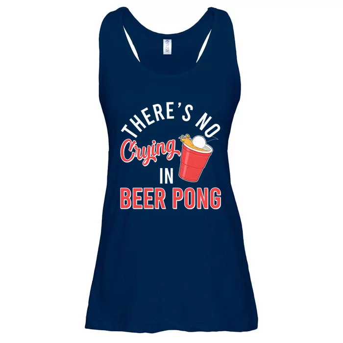 There's No Crying In Beer Pong Ladies Essential Flowy Tank