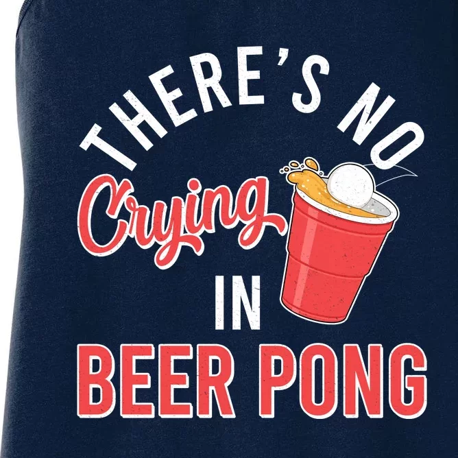 There's No Crying In Beer Pong Women's Racerback Tank