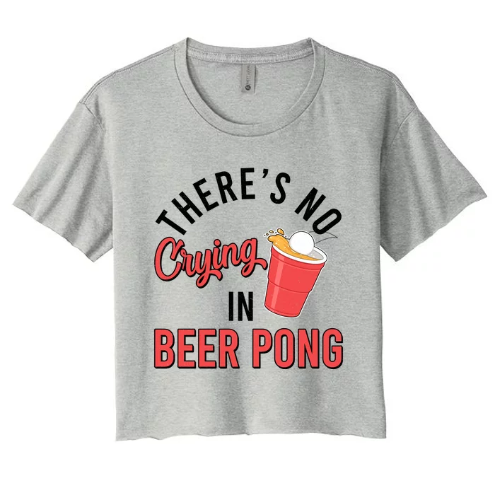 There's No Crying In Beer Pong Women's Crop Top Tee