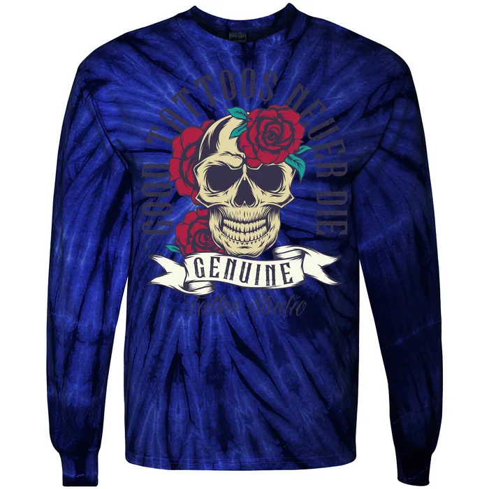 Tattoos Never Die Tie-Dye Long Sleeve Shirt