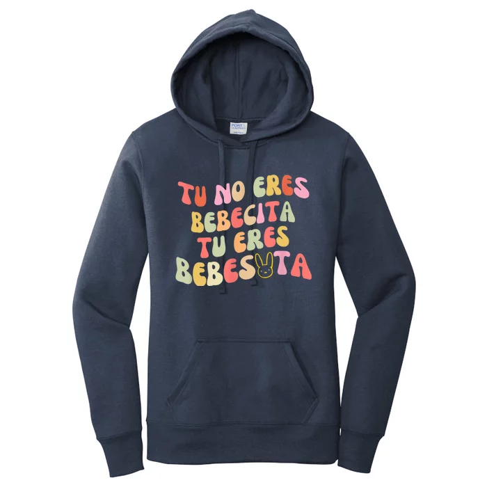 Tu No Eres Bebecita To Eres Bebesota Cute Retro Women's Pullover Hoodie