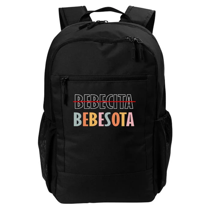 Tu No Eres Bebecita To Eres Bebesota Daily Commute Backpack