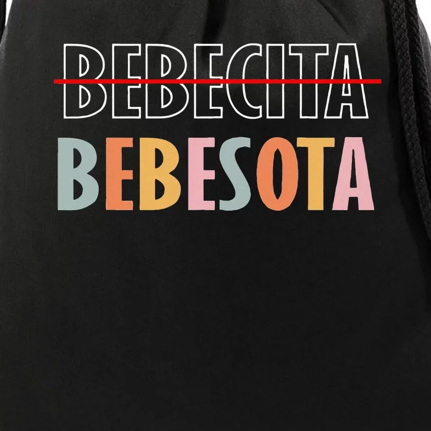 Tu No Eres Bebecita To Eres Bebesota Drawstring Bag