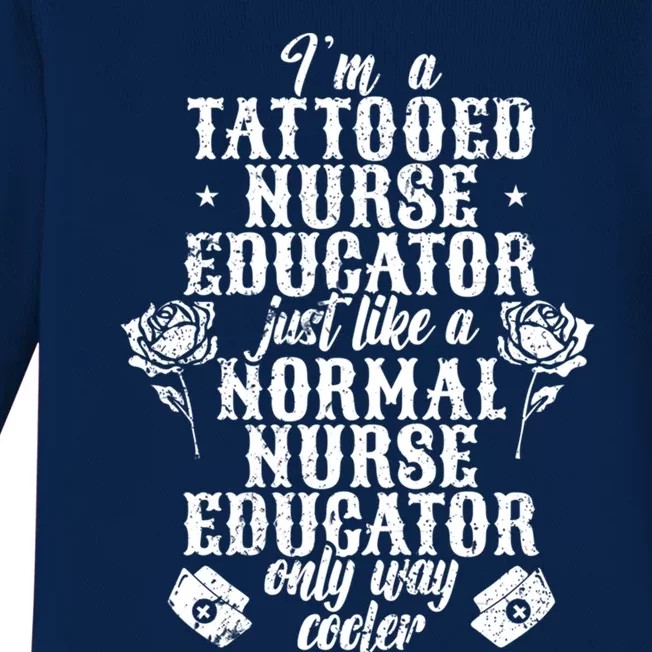 Tattooed Nurse Educator Gift Baby Long Sleeve Bodysuit