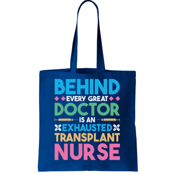 Transplant Nurse Every Great Doctor Organ Transplant Great Gift Tote Bag