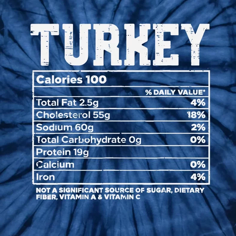 Turkey Nutritional Facts Thanksgiving Food Recipe Family Tie-Dye T-Shirt