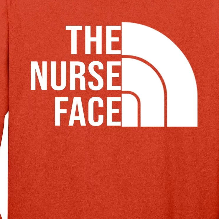 The Nurse Face Gift For Nurse Tall Long Sleeve T-Shirt