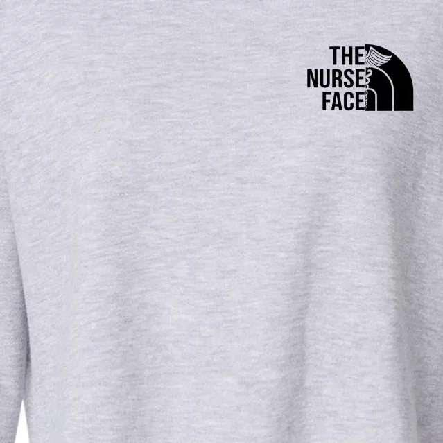 The Nurse Face Graduation Gift For Nurses Cropped Pullover Crew