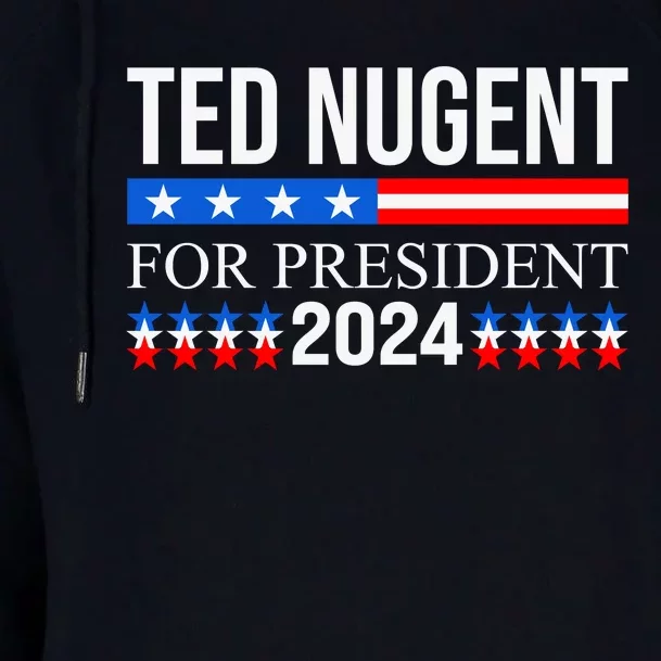 Ted Nugent For President 2024 Womens Funnel Neck Pullover Hood