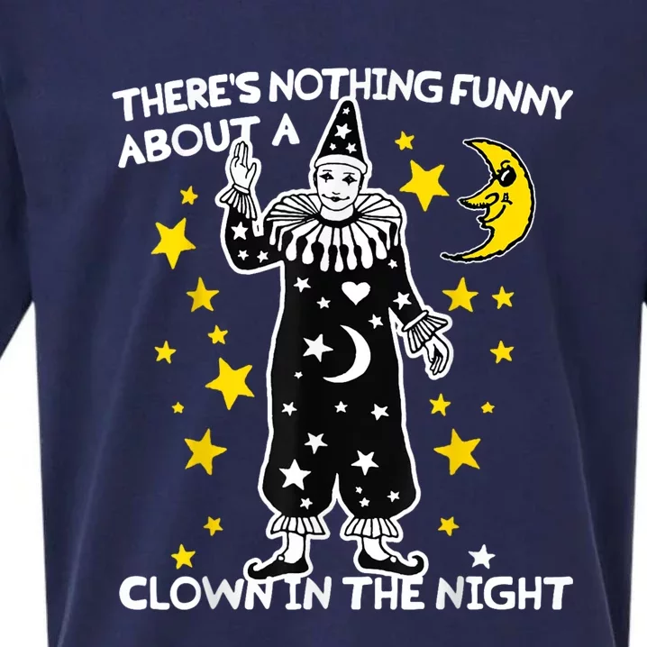 ThereS Nothing Funny About A Clown In The Night Sueded Cloud Jersey T-Shirt