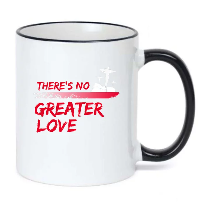 Theres No Greater Love Jesus Christian Easter Good Friday Black Color Changing Mug