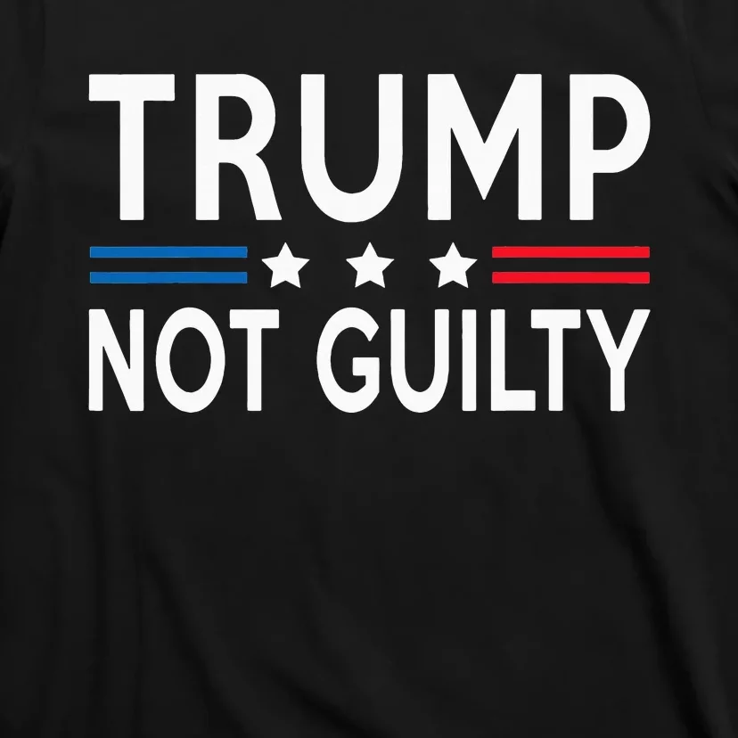 trump not guilty T-Shirt