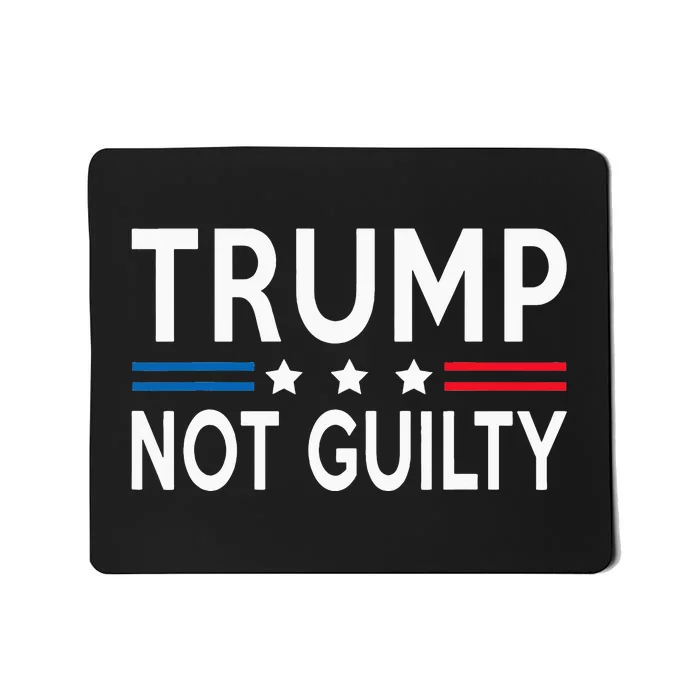 trump not guilty Mousepad