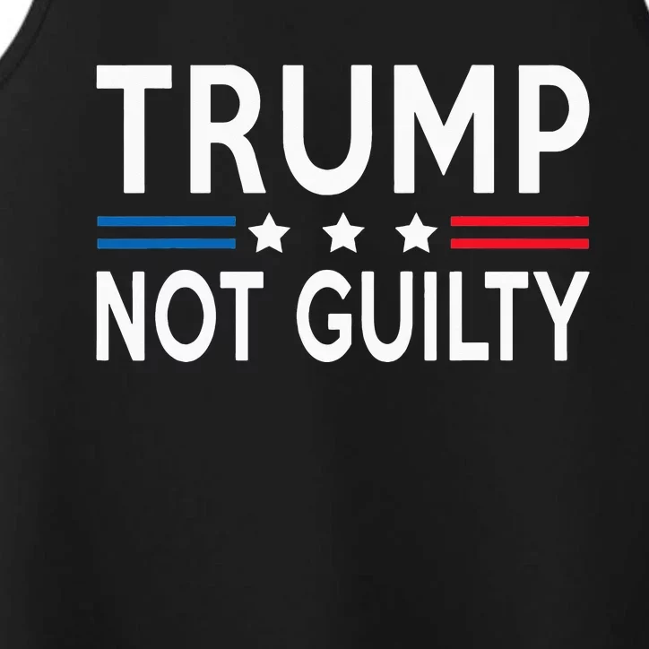 trump not guilty Performance Tank