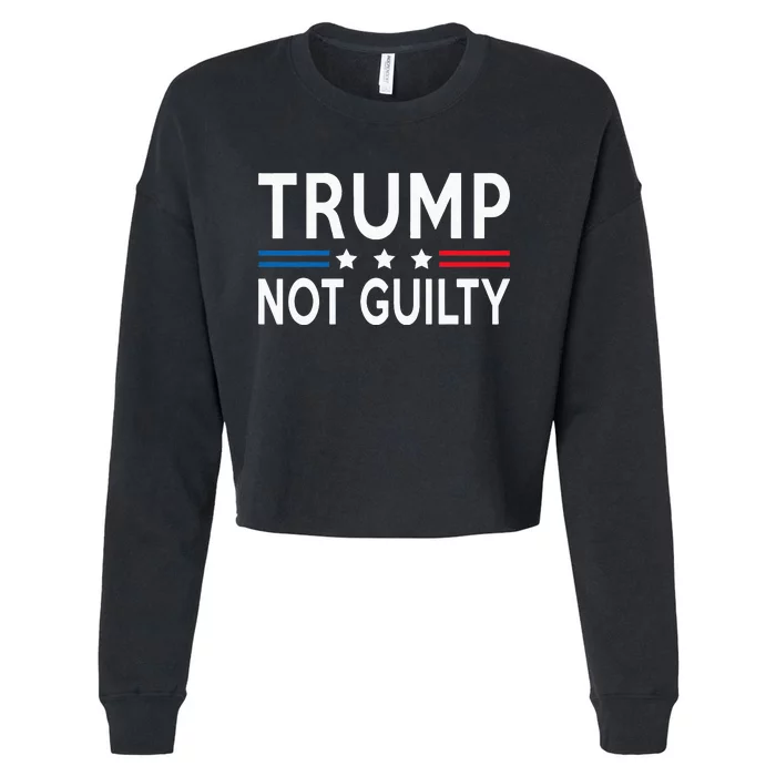 trump not guilty Cropped Pullover Crew