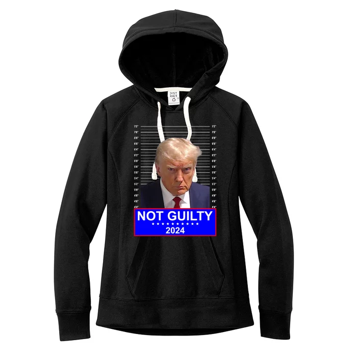 Trump Not Guilty Mugshot 2024 Election Women's Fleece Hoodie