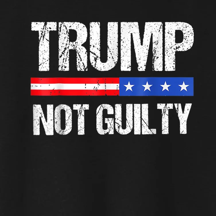 Trump Not Guilty, Trump Campaign Women's Crop Top Tee