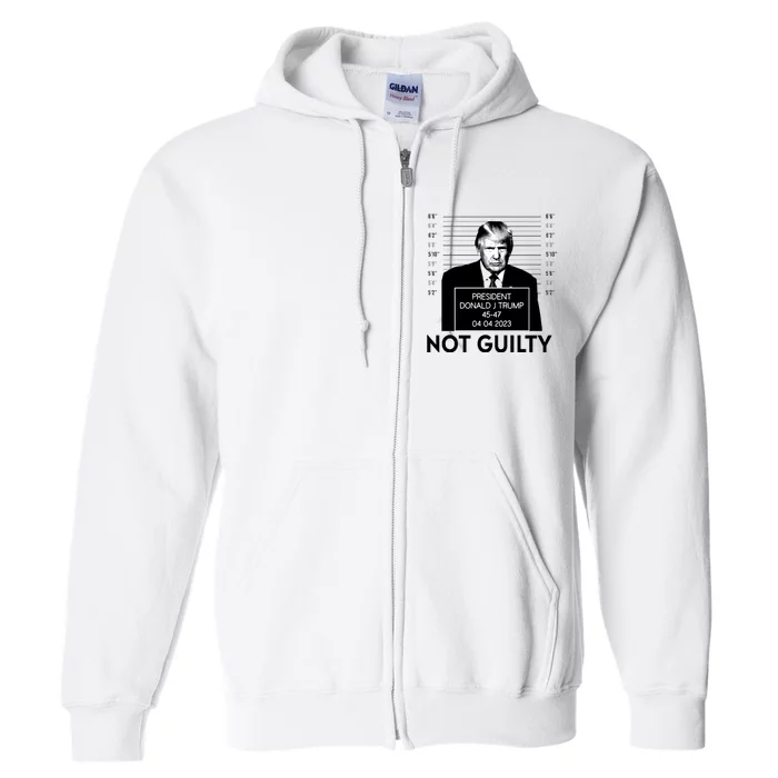 Trump Not Guilty Full Zip Hoodie