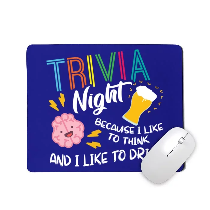 Trivia Night Gift I Like To Think I Like To Gift Trivia Day Gift Mousepad