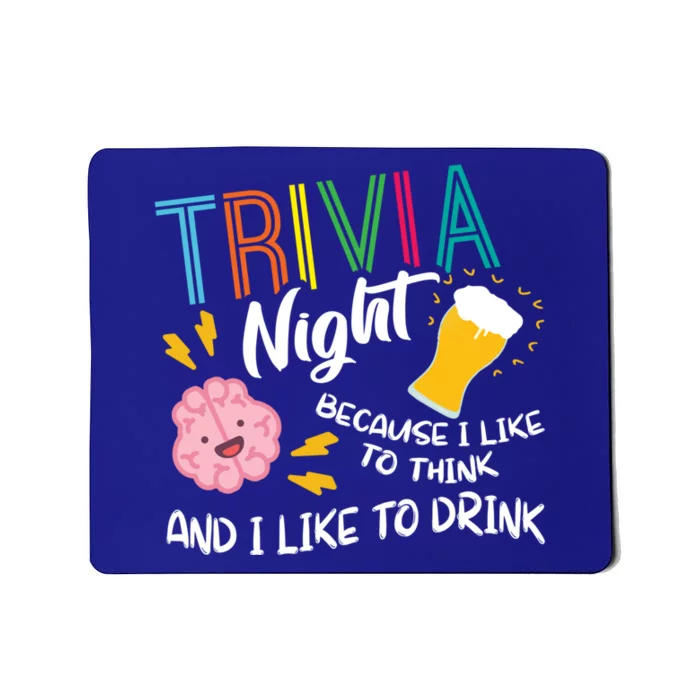 Trivia Night Gift I Like To Think I Like To Gift Trivia Day Gift Mousepad