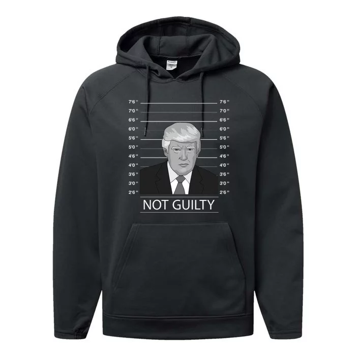 Trump Not Guilty Donald Trump Mugshot 2024 Performance Fleece Hoodie