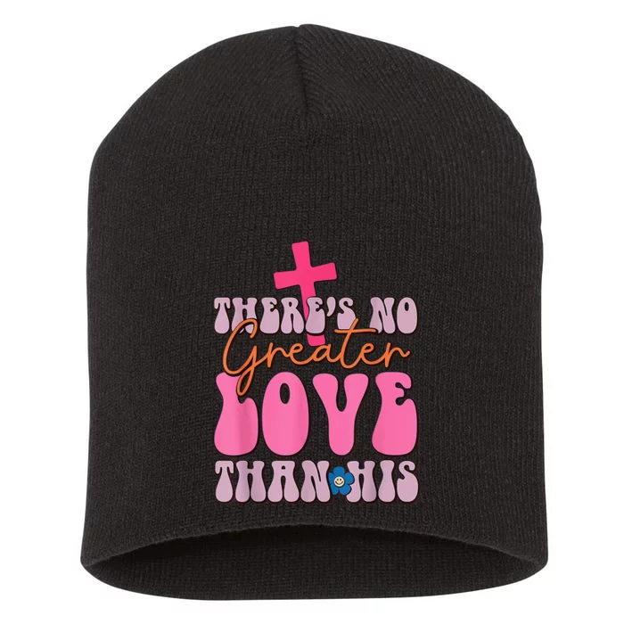 There's No Greater Love Jesus Scripture Christian Easter Short Acrylic Beanie