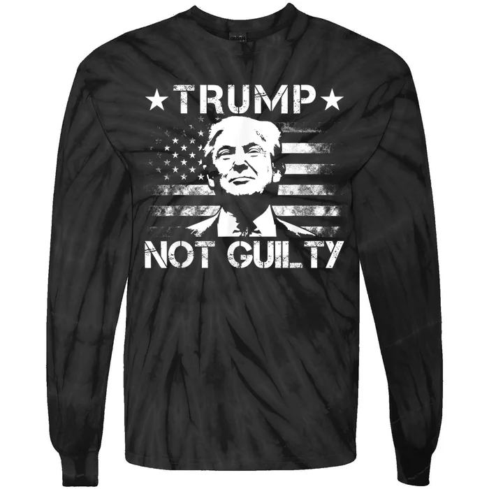 Trump Not Guilty Pro Trump Tie-Dye Long Sleeve Shirt