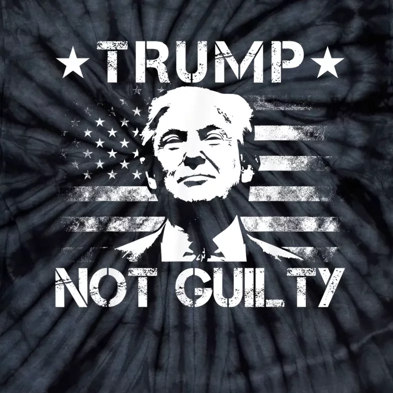 Trump Not Guilty Pro Trump Tie-Dye T-Shirt