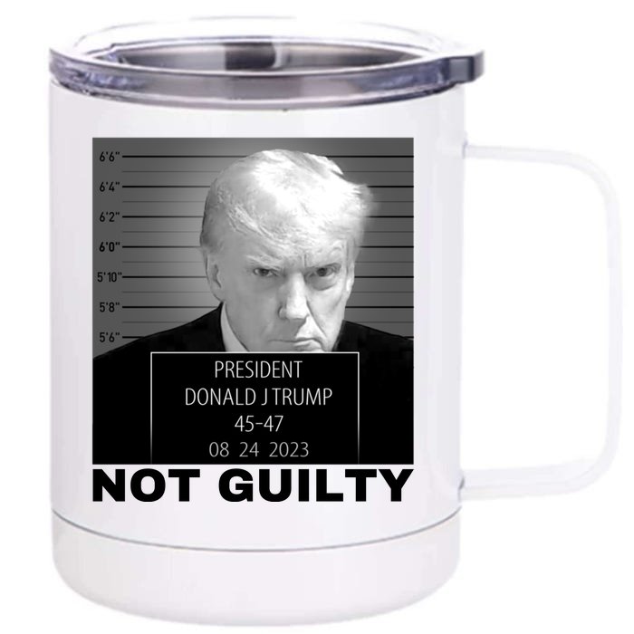 Trump not guilty Trump 2024 Mugshot Front & Back 12oz Stainless Steel Tumbler Cup