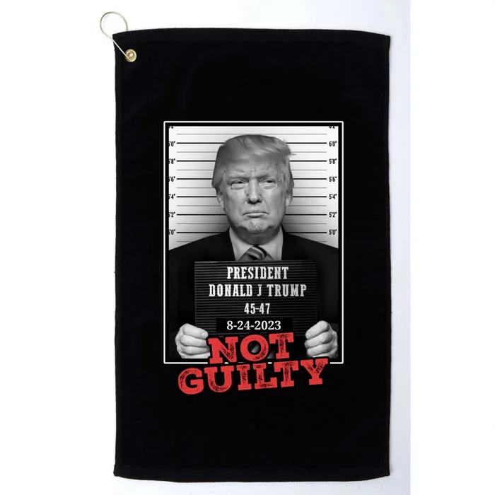 Trump not guilty Trump 2024 Mugshot Platinum Collection Golf Towel