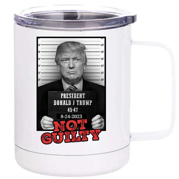 Trump not guilty Trump 2024 Mugshot Front & Back 12oz Stainless Steel Tumbler Cup