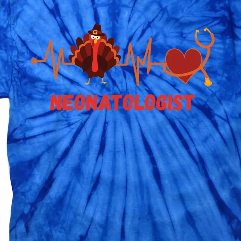 Thanksgiving Neonatologist Heartbeat Stethoscope Doctor Gift Tie-Dye T-Shirt