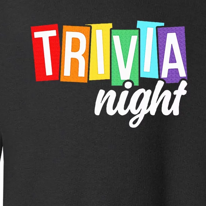 Trivia Night Host Game Night Squad Trivia Team Toddler Sweatshirt